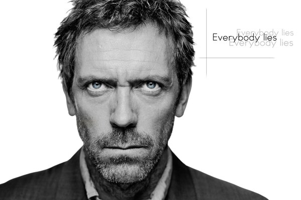 Dr. House everyone lies