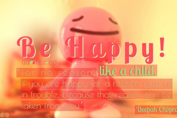 Life principle: be happy